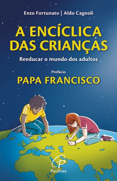 A ENCICLICA DAS CRIANÇAS