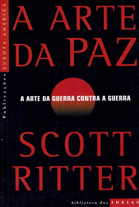 ARTE DA PAZ - A ARTE DA GUERRA CONTRA A GUERRA
