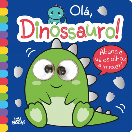 OLÁ DINOSSAURO !