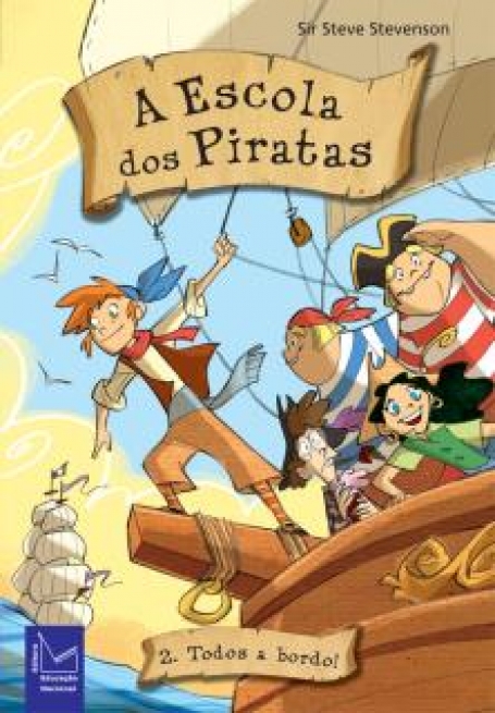 A ESCOLA DOS PIRATAS 2 - TODOS A BORDO