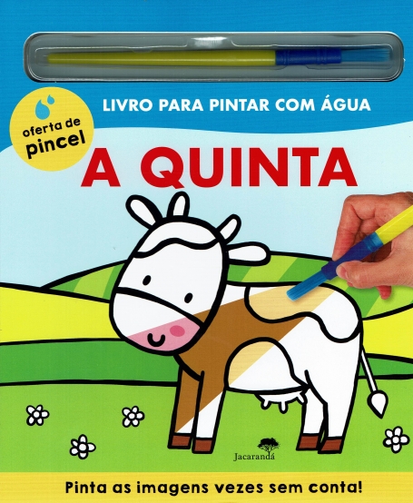 A QUINTA - LIVRO PARA PINTAR COM AGUA pinta as imagens vezes sem conta , oferta de pincel