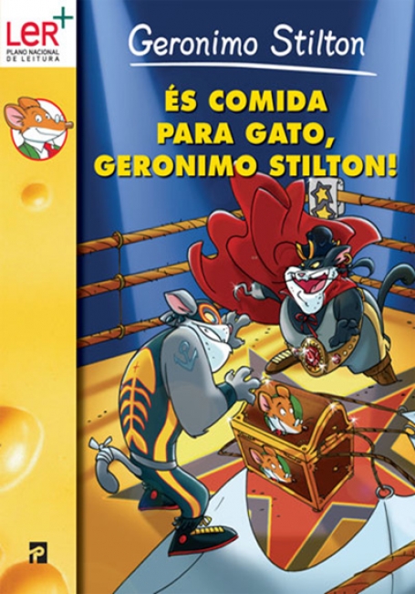 ES COMIDA PARA GATO, GERONIMO STILTON! - COL. GERONIMO STILTON Nº 55