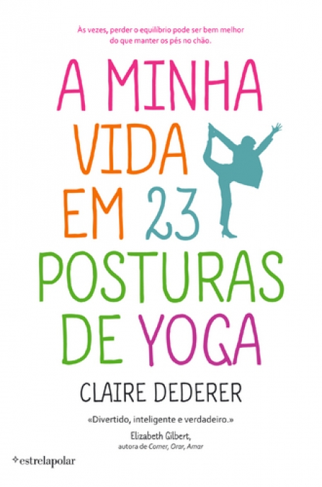 MINHA VIDA EM 23 POSTURAS DE YOGA
