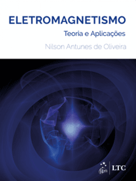 ELETROMAGNETISMO - TEORIA E APLICACOES