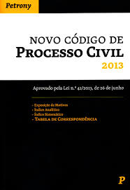 NOVO CODIGO DE PROCESSO CIVIL 2013 - APROVADO PELA LEI 41/2013 DE 26 DE JUNHO