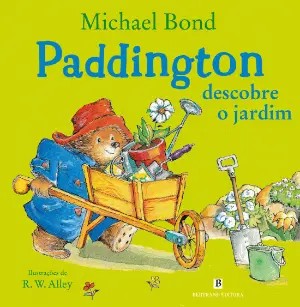 PADDINGTON DESCOBRE O JARDIM