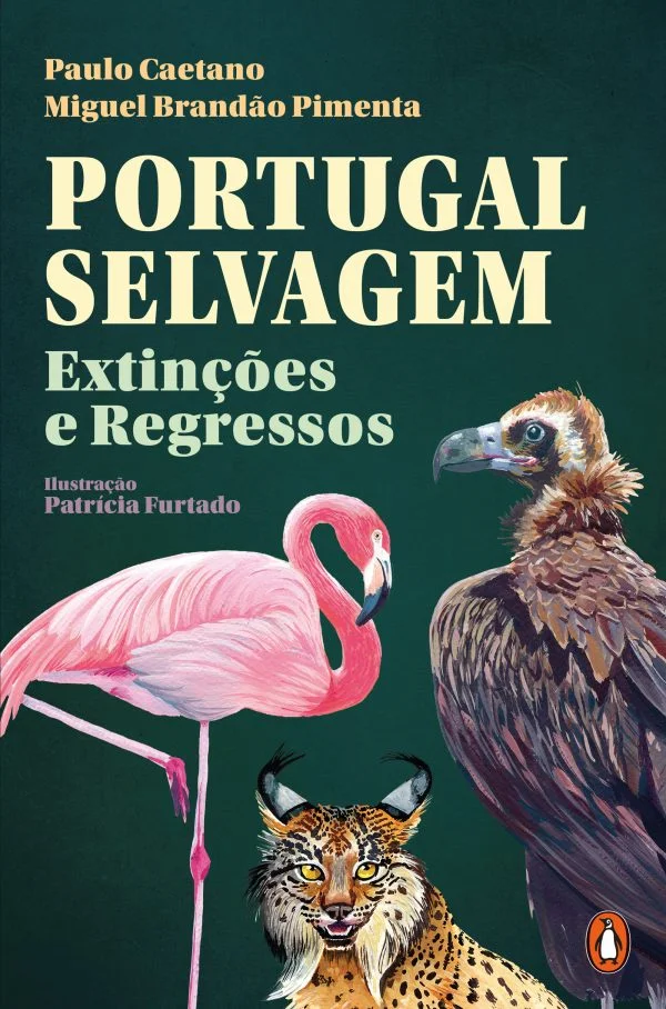 PORTUGAL SELVAGEM - EXTINÇÕES E REGRESSOS