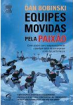 EQUIPES MOVIDAS PELA PAIXAO