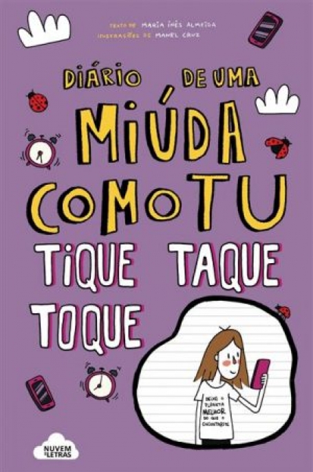 DIARIO DE UMA MIUDA COMO TU - TIQUE TAQUE TOQUE - 6