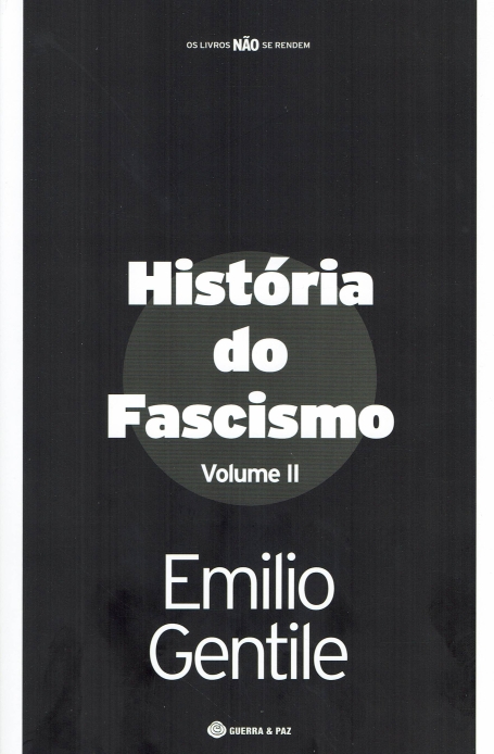 HISTÓRIA DO FASCISMO VOLUME II