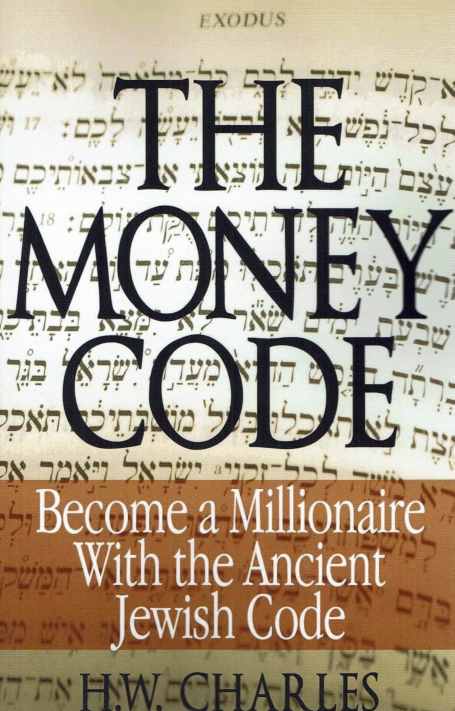 THE MONEY CODE become a millionaire with the ancient Jewish Code