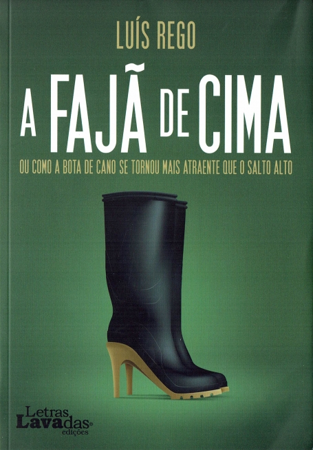 FAJA DE CIMA - ou como uma bota de cano se tornou mais atraente que o salto alto