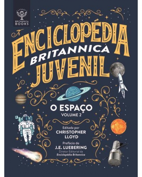 ENCICLOPÉDIA BRITANNICA JUVENIL - O ESPAÇO VOL. 2