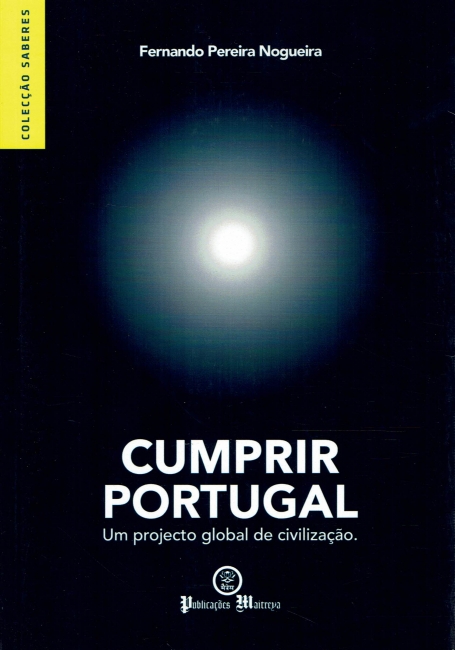 CUMPRIR PORTUGAL - um projecto global de civilizacao