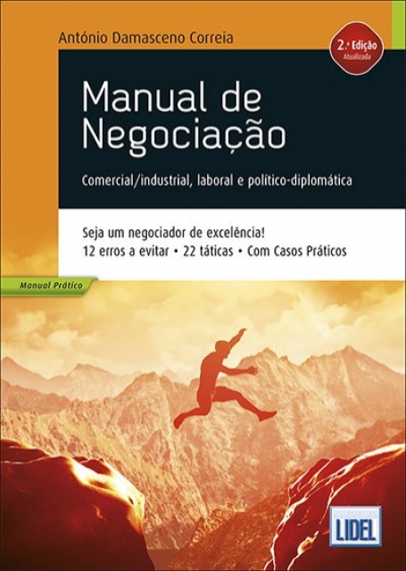 MANUAL DE NEGOCIACAO - COMERCIAL /INDUSTRIAL/LABORAL E POLITICO-DIPLOMATA