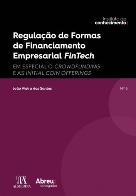REGULACAO DE FORMAS DE FINANCIAMENTO EMPRESARIAL FINTECH Nª 8