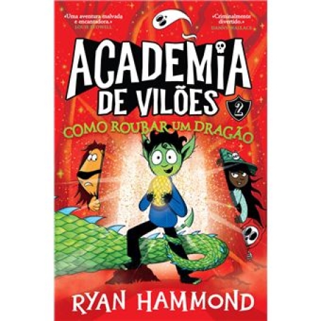 ACADEMIA DE VILOES - COMO ROUBAR UM DRAGAO