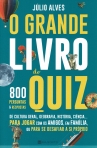 GRANDE LIVRO DO QUIZ - 800 perguntas e respostas