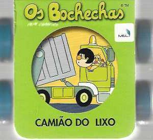 OS BOCHECHAS - CAMIAO DO LIXO