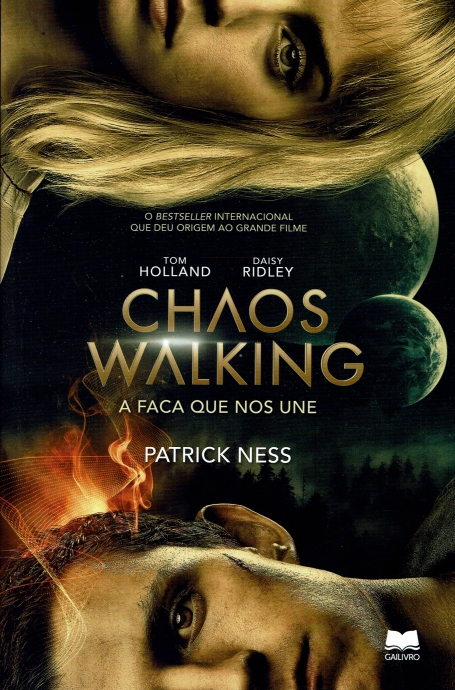 CHAOS WALKING - A FACA QUE NOS UNE