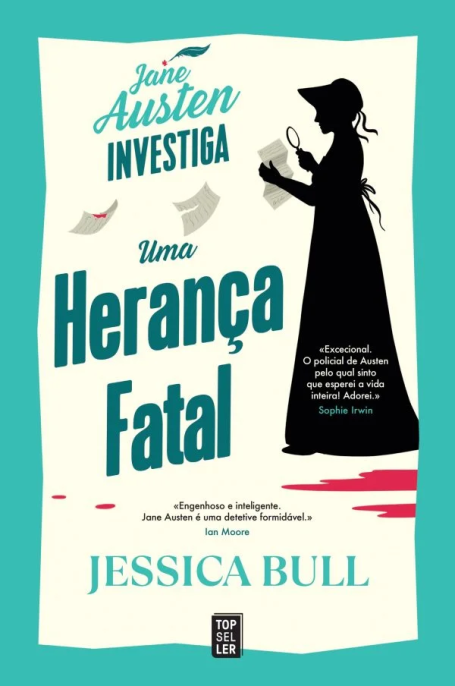 JANE AUSTEN INVESTIGA: UMA HERANÇA FATAL