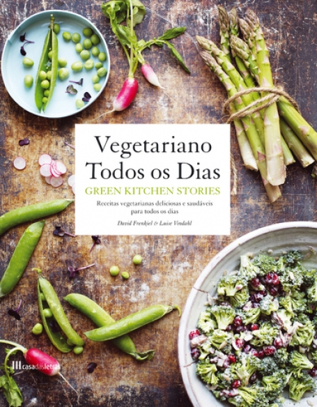 VEGETARIANO TODOS OS DIAS - receitas vegetarianas deliciosas e saudaveis para todos os dias