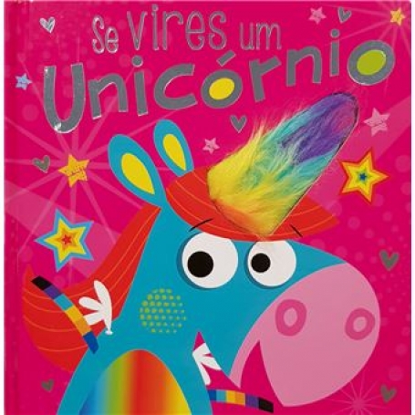 SE VIRES UM UNICORNIO