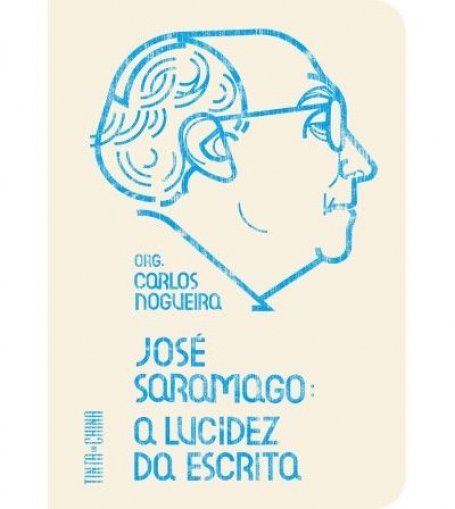 JOSE SARAMAGO A LUCIDEZ DA ESCRITA