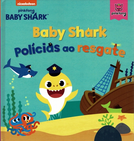 BABY SHARK - POLICIAS AO RESGATE