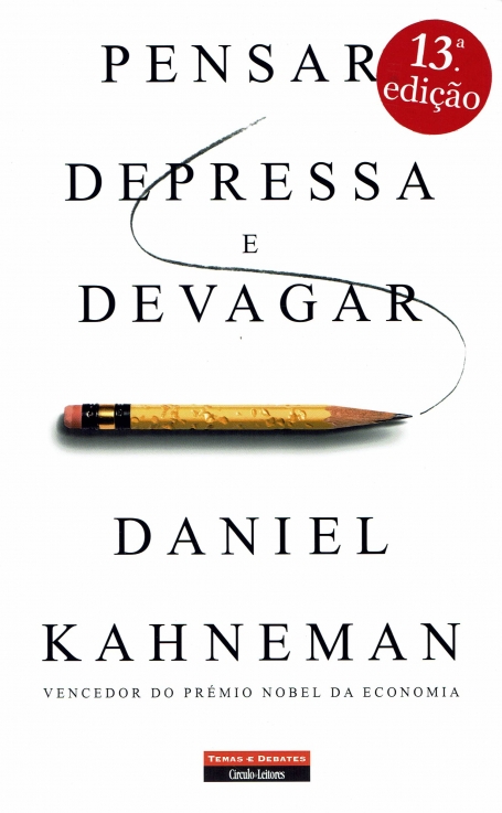 PENSAR DEPRESSA E DEVAGAR