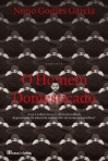 O HOMEM DOMESTICADO - e se a sobrevivencia da humanidade dependesse da absoluta submissao do homem a mulher?