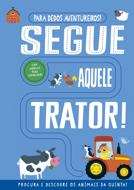 SEGUE AQUELE TRATOR