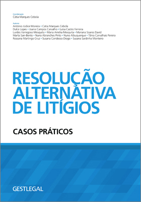 Resolução Alternativa de Litígios ? Casos Práticos