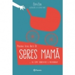 PEQUENAS IDEIAS ANTES DE SERES MAMA OU COMO SOBREVIVER A MATERNIDADE
