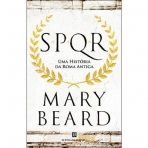 SPQR UMA HISTORIA DA ROMA ANTIGA