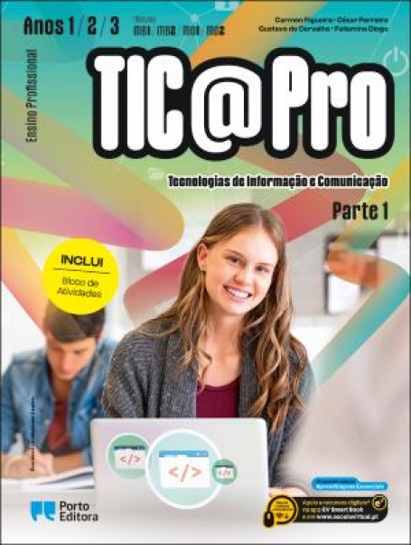44293 - TIC@Pro - Tecnologias de Informação e Comunicação - Módulos MB1, MB2, MO1, MO2, MO3, MO4, MO5, MO6 (Anos 1, 2 e 3) - Ensino Profissional