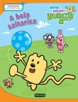 WOW! WOW! WUBBZY! - A BOLA SALTARICA