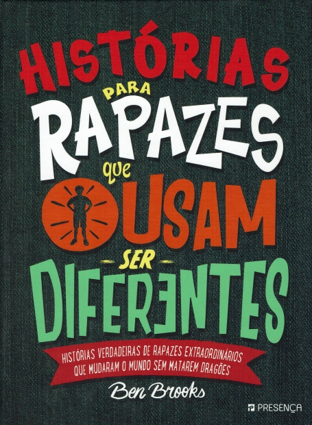 HISTORIAS PARA RAPAZES QUE OUSAM SER DIFERENTES