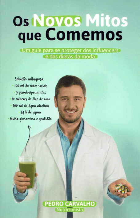 03427.10 - OS NOVOS MITOS QUE COMEMOS um guia para seproteger dos influencers e das dietas da moda