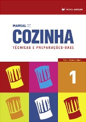 06334.10 - MANUAL DE COZINHA TECNICAS E PREPARACOES - BASE - 1