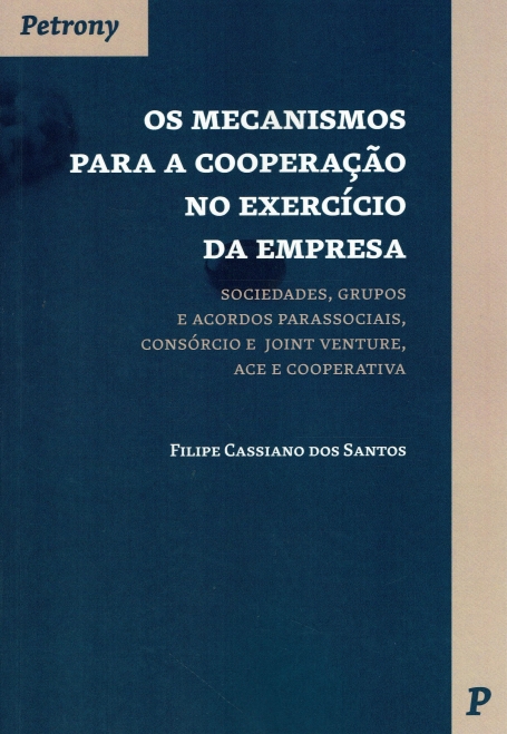 OS MECANISMOS PARA A COOPERACAO NO EXERCICIO DA EMPRESA