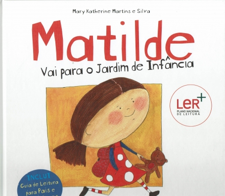 MATILDE 2 - MATILDE VAI PARA O JARDIM DE INFÂNCIA