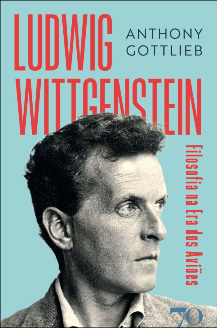 LUDWIG WITTGENSTEIN - FILOSOFIA NA ERA DOS AVIÕES