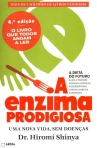 ENZIMA PRODIGIOSA - uma nova vida, sem doencas