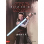 STAR WARS OS ULTIMOS JEDI - O LIVRO DO FILME