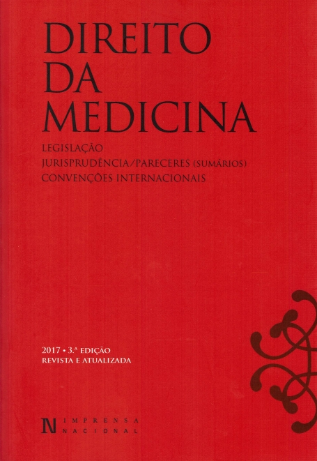 DIREITO DE MEDICINA - LEGISLACAO, JURISPRUDENCIA/PARECERES , CONVENCOES INTERNACIONAIS 3 edicao revista e atualizada