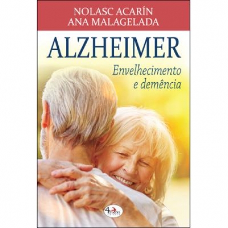 ALZHEIMER ENVELHECIMENTO E DEMENCIA
