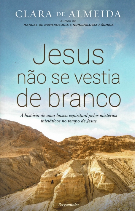 JESUS NÃO SE VESTIA DE BRANCO