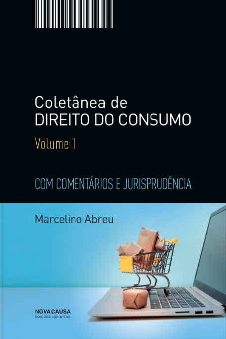 COLETANEA DE DIEREITO DO CONSUMO VOLUME I com comentarios e jurisprudencia