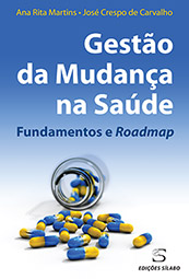 GESTAO DA MUDANCA NA SAUDE - FUNDAMENTOS E ROADMAP